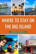 Where to Stay on the Big Island: best areas, hotels, and vacation
